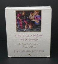 This Is All a Dream We Dreamed: An Oral History of the Grateful Dead Aud... - $49.49