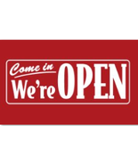 Come In We Are Open 3&#39;X5&#39; Flag ROUGH TEX® 100D - $34.90 CAD