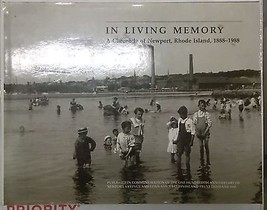 In Living Memory A chronicle Of Newport, Rhode Island 1888-1988 By Eileen Warbur - £96.95 GBP