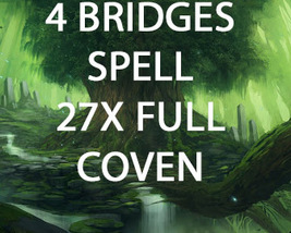 100X Full Coven 4 Bridges Transitions Connecting Healing Magick 102 Witch Albina - £78.61 GBP