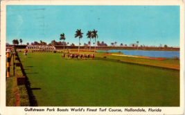 Vtg Postcard Gulfstream Park Boasts World&#39;s Finest Turf Course, Hallandale, Fla - £4.36 GBP