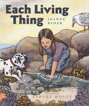 Each Living Thing [Hardcover] Ryder, Joanne and Wolff, Ashley - £27.76 GBP