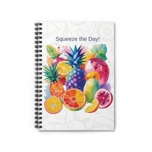 Squeeze the Day! Spiral Notebook - Ruled Line - £10.20 GBP