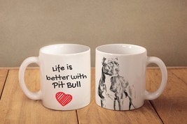 American Pit Bull Terrier  - mug with a dog - heart shape .&quot;Life is better with&quot; - £11.56 GBP