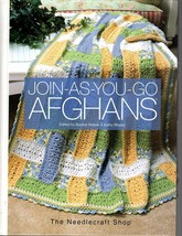 Needlecraft Shop Join As You Go Afghans, 47 Crochet Afghan Patterns Hardcover - £9.50 GBP