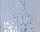 Fred Waring &amp; His Pennsylvanians Fred Waring Stereo Festival Program 1950&#39;s - $13.86