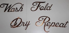 &quot;Wash, Dry, Fold, Repeat&quot; Metal Word Art - Copper - 4 1/2&quot;- 5&quot; tall - £26.13 GBP