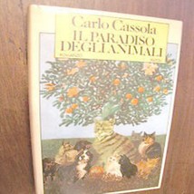 Il paradiso degli animali Carlo Cassola Rizzoli 1979 1° - £9.79 GBP