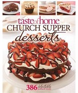 Taste of Home Church Supper Desserts : 386 Delectable Treats by Taste Of... - $13.86 CAD