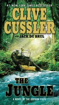 The Jungle (The Oregon Files) [Paperback] Cussler, Clive and Du Brul, Jack - £2.57 GBP