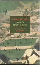 A Time of Gifts On Foot to Constantinople from the Hook of Holland to the Danube - £9.66 GBP