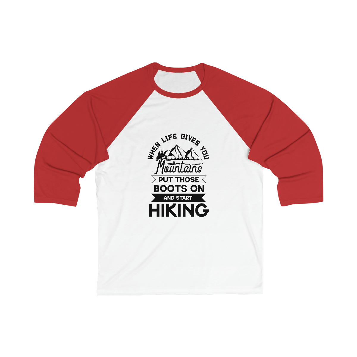Unisex 3/4 Sleeve Baseball Tee with Motivational Mountain Hiking Quote Graphic - $33.99 - $41.20