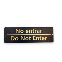 Sign - English and Spanish - No Entrar - Do not enter (4x10 Inches, Black) - $19.59+