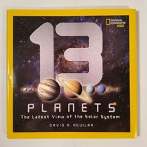 13 Planets The Latest View of the Solar System National Geographic Kids Aguilar - £13.99 GBP