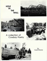 Hole In The Wall: A Collection Of Cowboy Poetry (1990) Cecil Moore - New Mexico - £35.95 GBP