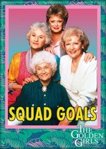 The Golden Girls TV Series Cast Squad Goals Photo Refrigerator Magnet NEW UNUSED - £3.18 GBP