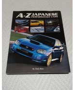 A-Z Japanese Performance Cars Book by Chris Rees ( Herridge &amp; Sons ) - $49.00