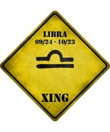 Libra Zodiac Symbol Xing Novelty Metal Crossing Sign - $26.95