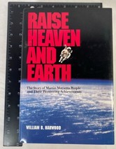 Raise Heaven and Earth by William B. Harwood (1993, HC, DJ) 1st Edition - £12.54 GBP