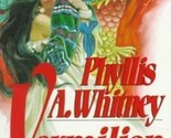 Vermilion Whitney, Phyllis A. - £3.60 GBP