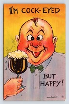 Drunk Humor Comic Cock-Eyed But Happy Walt Munson Comic Linen Postcard J17 - £2.09 GBP