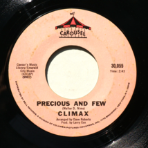 Climax *Precious And Few / Park Preserve* 45 rpm Vinyl 7&quot; Single 30,055 - £5.28 GBP