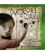 The Wolves in the Walls [Hardcover] Gaiman, Neil and McKean, Dave - $244.80 MXN