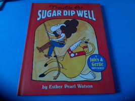 Trouble at Sugar-Dip Well by Esther Pearl Watson 2002 NEW - £6.29 GBP