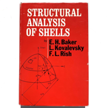 Structural Analysis of Shells 0070033544 engineering hardcover Baker Kovalevsky - £25.66 GBP