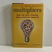 Multipliers How the Best Leaders Make Everyone Smarter SIGNED Liz Wiseman HC - £19.97 GBP
