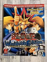 Yu-Gi-Oh! Worldwide Edition: Stairway to the Destined Duel-Prima Strategy Guide! - £13.93 GBP