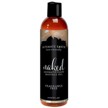 Intimate Earth Naked Fragrance Free Aromatherapy Massage Oil 4 oz. - £20.80 GBP