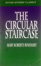 The Circular Staircase by Mary Roberts Rinehart (Dover Mystery Classics) - £1.78 GBP