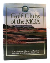 Bill Quirin Golf Clubs Of The Mga : A Centennial History Of Golf In The New Yor - £139.01 GBP