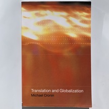 Translation and Globalization by Michael P. Cronin 2003 Paperback 978041... - £15.76 GBP