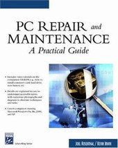 PC Repair and Maintenance: A Practical Guide (Networking Series) by Joel Rosenth - £10.98 GBP