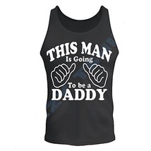 Daddy T-SHIRT This Man Its Going To Be A Dad Fathers Day Gift Shirt Tank Top (Xl - £10.85 GBP