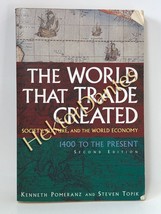 The World that Trade Created by Pomeranz &amp; Topik (2006 Softcover) - £8.18 GBP