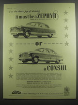 1953 Ford Zephyr 6 and Consul Cars Ad - For the sheer joy of driving - £14.76 GBP