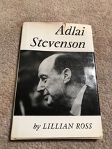 1965 First Edition ADLAI STEVENSON  By: Lillian Ross; Several Photographs inside - £10.95 GBP
