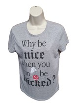 Disney Why be Nice when You can be Wicked Womens Small Gray TShirt - £11.82 GBP