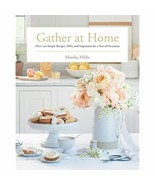 Gather at Home: Over 100 Simple Recipes, DIYs, and Inspiration for a Yea... - £22.06 GBP