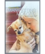 Manifesting Mongrel: The Summer of Our Content by Elizabeth Allen  - £6.14 GBP