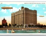 Airships OverAmerican Furniture Mart Building Chicago Illinois IL WB Pos... - $3.91