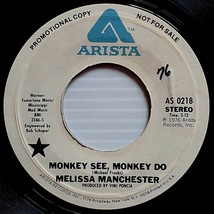 Melissa Manchester - Monkey See, Monkey Do [7&quot; 45 rpm Promo] - £4.25 GBP