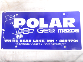 POLAR Chevrolet Geo Mazda White Bear Lake Mn Plastic Dealer License Plate - £11.00 GBP