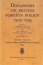 Documents On British Foreign Policy 1919-1939: Volume I0, First Series. German A - £39.50 GBP