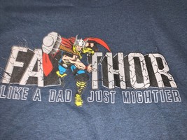 Marvel Fathor  Like A Dad Just Mightier Hero T Shirt - $13.74