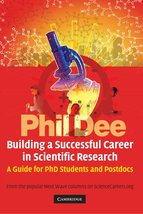Building a Successful Career in Scientific Research: A Guide for PhD Stu... - $4.04