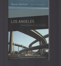 Los Angeles : Architecture of Four Ecologies by Reyner Banham / Paperbac... - $29.99